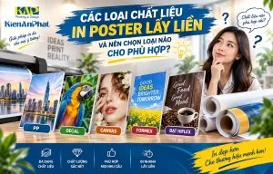 Các Loại Chất Liệu In Poster Lấy Liền Và Nên Chọn Loại Nào Cho Phù Hợp