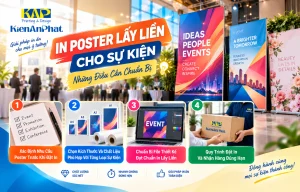 In Poster Lấy Liền Cho Sự Kiện: Những Điều Cần Chuẩn Bị